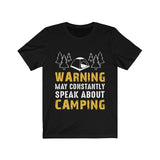 Warning May Constantly Speak About Camping