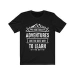 Adventures are the Best Way to Learn