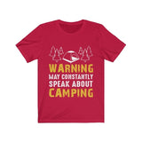 Warning May Constantly Speak About Camping